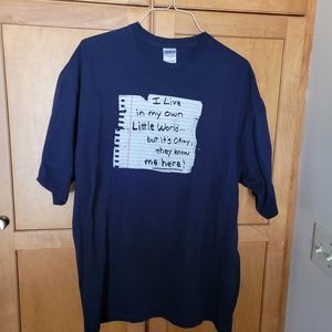 Unisex 2XL T-Shirt "I Live in my own Little World...."